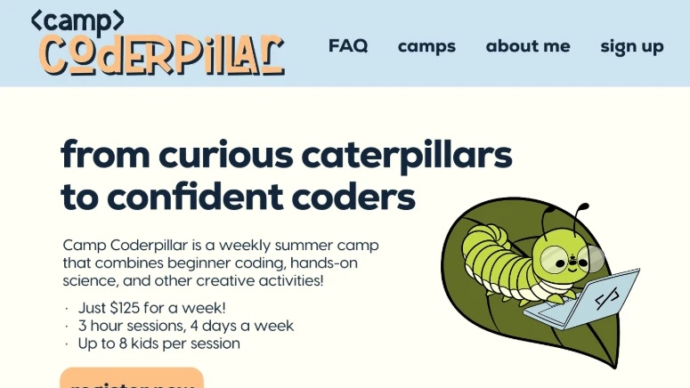 Mockup of the Camp Coderpillar website: a light blue header, the headline “from curious caterpillars to confident coders,” and an illustrated caterpillar coding on a laptop